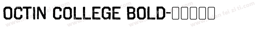Octin College BOLD字体转换